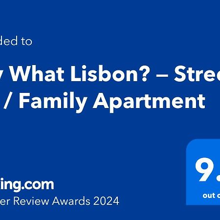 Say What Lisbon? — Street Art / Family Apartment 외부 사진