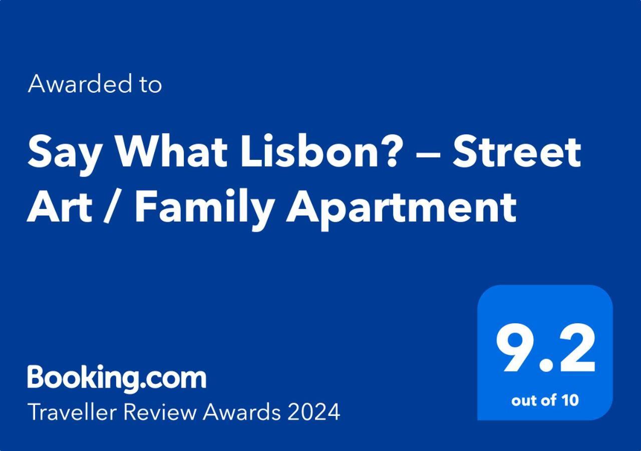 Say What Lisbon? — Street Art / Family Apartment 외부 사진